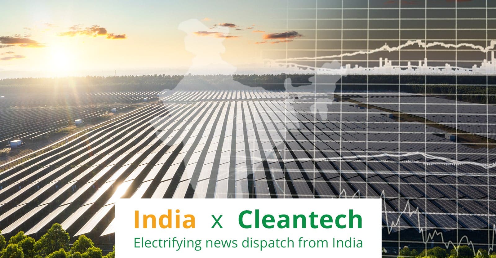 India × Cleantech - July 2021 - CleanTechnica